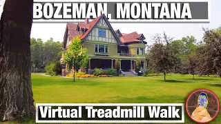 City Walks - Bozeman Montana - Museum, MSU, and South Side - Virtual Walks for Treadmill