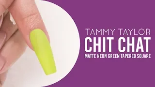 ❤ Tammy Taylor Matte Neon Green Coffin Shape Nail | Chit Chat