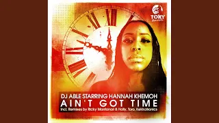 Ain't Got Time (Original Mix)