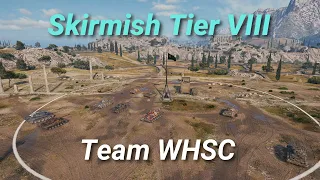 Skirmish Tier VIII - Team WHSC