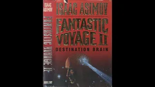 Fantastic Voyage II [1/2] by Isaac Asimov (Roy Avers)