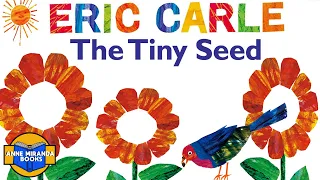 📗 Kids Book Read Aloud: THE TINY SEED by Eric Carle