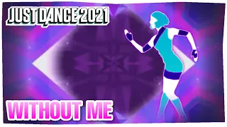 Without Me by Eminem | Just Dance 2021 | (Mash-Up)