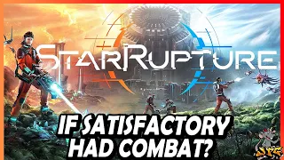 STARRUPTURE New Survival Game! Satisfactory With Combat?