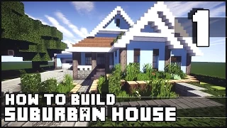 Minecraft - How to Build : Suburban House - Part 1