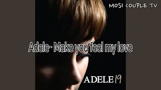 Adele - Make you feel my love 가사/해석/한글자막