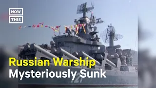 Putin's Crown Jewel Warship Sunk, Russian Officials Report