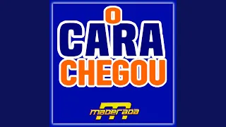 O Cara Chegou (feat. Juliano Maderada)