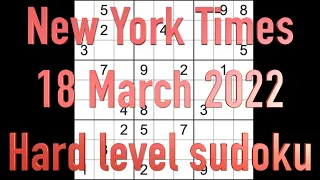 Sudoku solution – New York Times sudoku 18 March 2022 Hard level