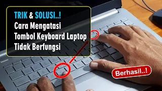 Cara Mengatasi Beberapa Tombol Keyboard LAPTOP Yang Tidak Berfungsi 100% BERHASIL