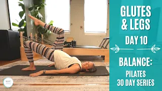 Day 10 of 30: Lower Body - Balance Series (Pilates for Strength & Mobility)