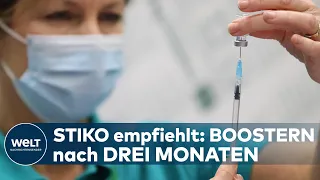 STIKO empfiehlt CORONA-BOOSTER-Impfung schon nach drei Monaten | EILMELDUNG