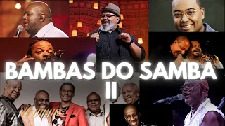 BAMBAS DO SAMBA II - Sim, é Samba!