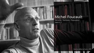Michel Foucault - Sécurité, Territoire, Population - EP02 : Le Rapport à l'Evènement