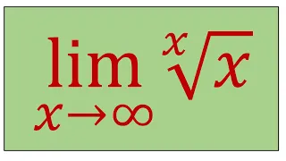 Limit of the xth root of x as x approaches infinity