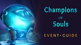 Sea of Thieves: Champions of Souls Event Guide