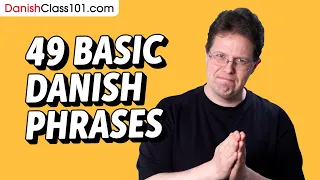 49 Basic Danish Phrases for ALL Situations to Start as a Beginner