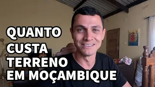 Como é o processo de aquisição de terrenos em Moçambique 🇲🇿