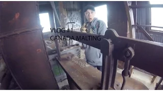 canada malting VLOG #1