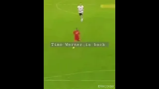 Timo werner is back