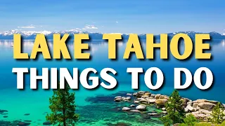 The 16 BEST Things To Do In Lake Tahoe