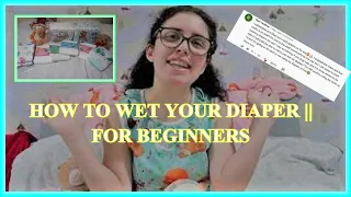 How to wet your diaper for beginners ||  #LittleCutieABDL