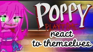 "Poppy Playtime" [react to themselves]