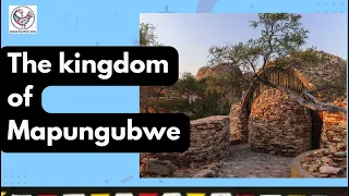 The kingdom of Mapungubwe