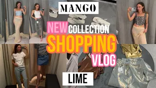 VLOG30 шопинг/новый LIME/MANGO/образы на лето с примеркой/тренды и база/покупки/обзор2023