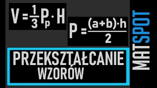 przekształcanie wzorów część 2