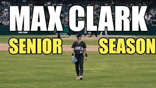 MAX CLARK Senior Season BASEBALL HIGHLIGHTS