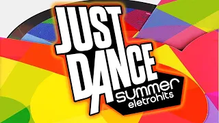 SUMMER ELETROHITS SONGS THAT SHOULD BE IN FUTURE EDITIONS OF JUST DANCE