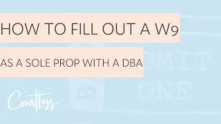 Filling Out a Form W-9 as a Sole Proprietor with a DBA