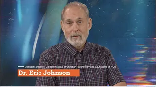 "Think About It" features Dr. Eric Johnson, professor of Christian Psychology at HCU.