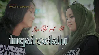 Bije Patik ft. Asti - INGAT SELALU || Cipt. Bije Patik || Slow Rock Indo Terbaru