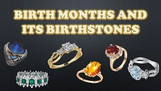 Birth Months and Its Birthstones