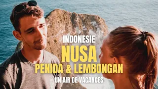 #53 NUSA PENIDA & LEMBONGAN - INDONESIE : COMMENT VISITER CES ÎLES !! [VLOG]