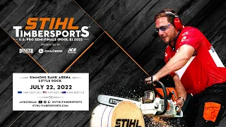 STIHL TIMBERSPORTS® U.S. Men's Semi-Finals 2022 (Pool B)