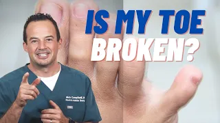 HOW CAN YOU TELL IF YOU BROKE YOUR PINKY TOE?! |Dr. Nick Campitelli