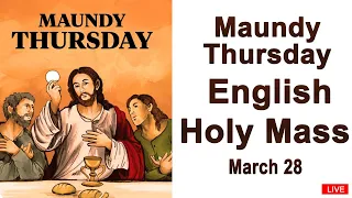 Evening Mass of the Lord's Supper I Catholic Mass Today I Thursday March 28 2024 I English Holy Mass