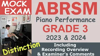 ABRSM 2023&2024 Piano Performance Grade 3 Mock Exam (recording tips & examiner's comments included)