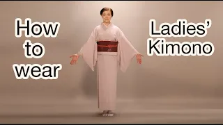 How to wear ladies kimono, comfortably.