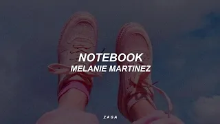 Melanie Martinez - Notebook (Lyrics)