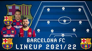 BARCELONA FC - POTENTIAL LINEUP 2021/22 || Laliga​ || Sergio Aguero, Abijeet Dulal