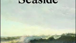 Seaside by Rupert BROOKE read by Various | Full Audio Book