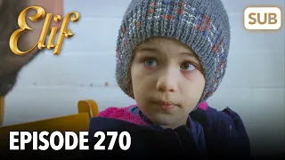 Elif Episode 270 | English Subtitle