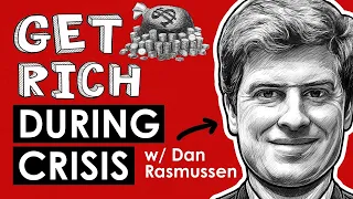 Crisis Investing and Four Quadrant Approach With Dan Rasmussen