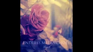 Endless Melancholy — Fragile (2014)