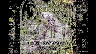 Empire Of Trance Sound - The Key To Paradise Is Far Above