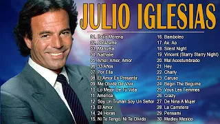 Julio Iglesias Greatest Hits Full Album || Julio Iglesias Best Songs All Time 2022
